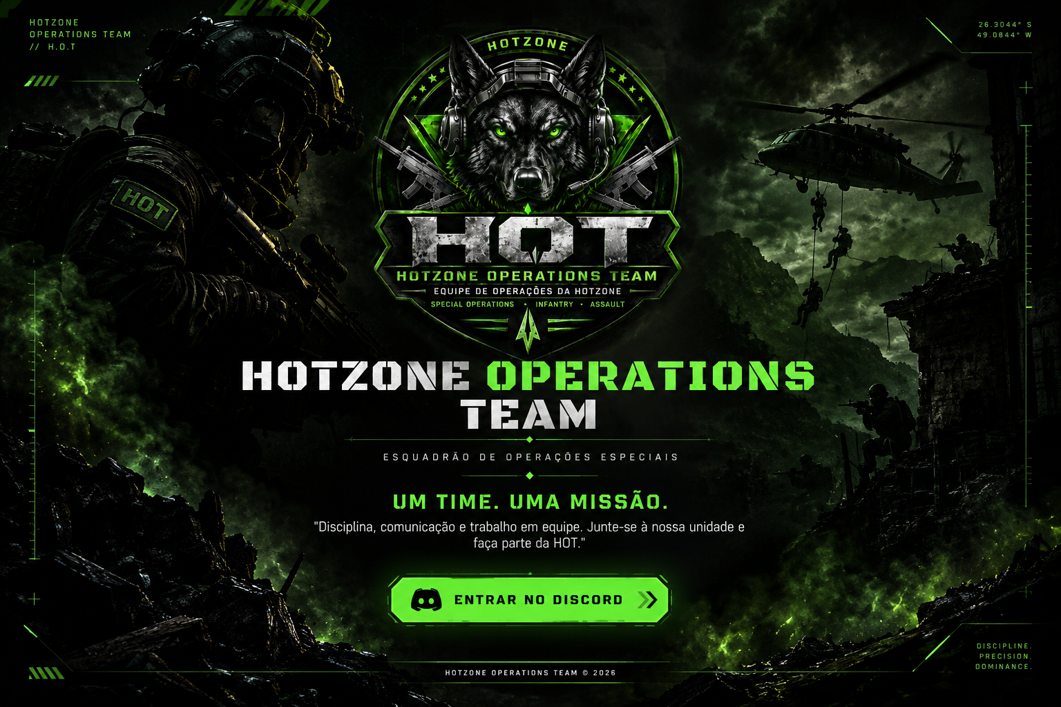 Hotzone Operations Team — Um time. Uma missão. Disciplina, comunicação e trabalho em equipe.
